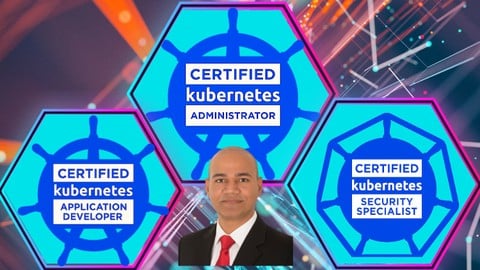3 Kubernetes Certifications - CKA, CKAD & CKS Crash Course