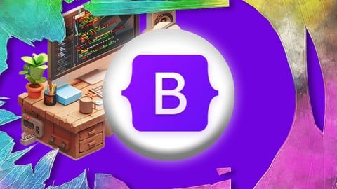 The Complete Bootstrap 5 Course: Modern Layouts Made Easy
