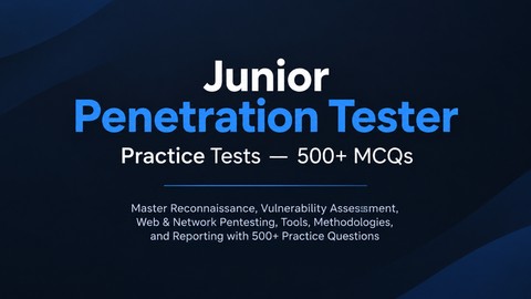 Junior Penetration Tester Practice Tests — 500+ MCQs
