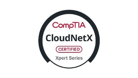 [NEW] CompTIA CloudNetX Certification [2026]