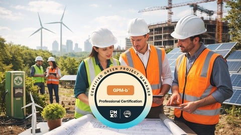 Green Project Manager (GPM™) Certification Prep- Video+Exams