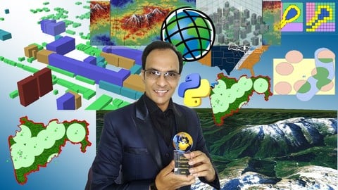 ArcGIS Mega Course: Basic to Advanced GIS, RS & Python