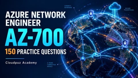 Azure Network Engineer AZ-700: 150 Practice Questions