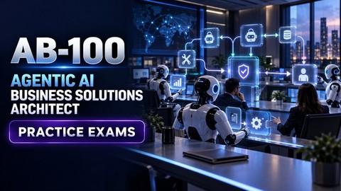 AB-100 Agentic AI Business Solutions Architect Practice Exam