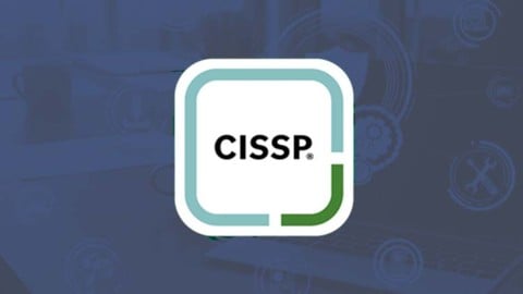 CISSP - Certified Information Systems Security Professional