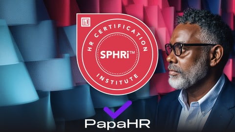 SPHRi Exam Prep: HRCI Senior HR, 130+ Practice Questions